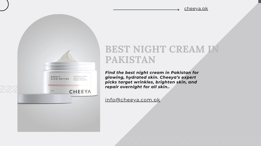 Best Night Cream in Pakistan