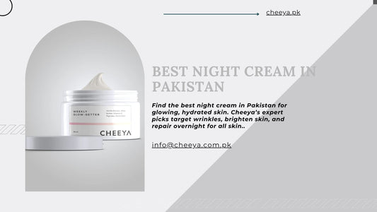 Best Night Cream in Pakistan